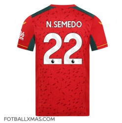 Wolves Nelson Semedo #22 Bortedrakt 2023-24 Kortermet